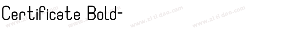 Certificate Bold字体转换